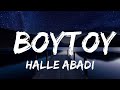 Halle Abadi - BOYTOY (Lyrics) | Lyrics Video (Official)