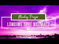 Monday Prayer  - 13 November 2023