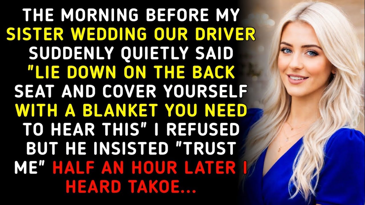 Before My Sister Wedding, Our Driver Whispered, 