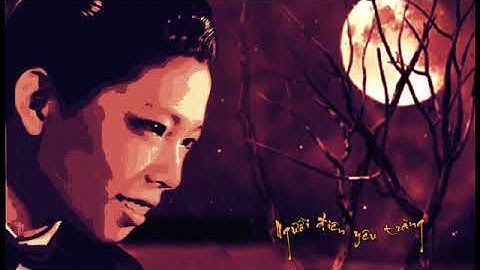 Người điên yêu trăng / sg Viễn Châu / ns Minh Cảnh ca.