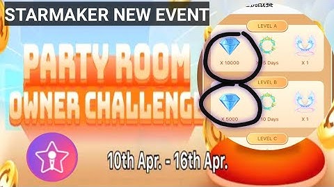 Starmaker official Event-party room owner challenge|Starmaker New Event-benifits for room owner