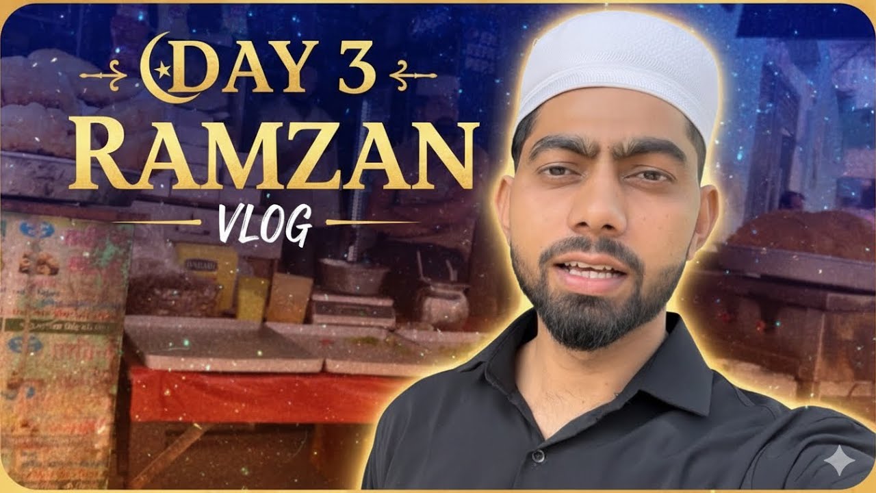 Day 3 Ramzan vlogs￼ ☺️☺️