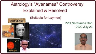 Explained & Resolved: Astrology's Ayanamsa Controversy