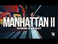 Hades66 X Mr Goat Manhattan 2 Letra