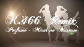 Perfume Spending All My Time K 466 Remix Youtube Perfume Spending All My Time K 466 Remix Youtube