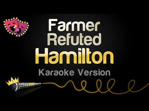 Hamilton - Farmer Refuted (Karaoke Version)