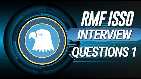 RMF ISSO Interview Questions 1