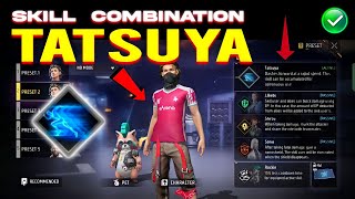 Tatsuya new Skill combination 2024 | Best character combination in free fire