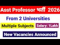 Assistant Professor 1100+ Permanent  Govt Vacancy 2026 | New Assistant Professor Recruitment 2026