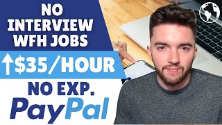 7 Work At Home Jobs Paying via PayPal | No Interview No Experience 2024