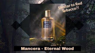 Mancera - Eternal Wood2024 Review