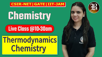 Thermodynamic Chemistry live Class Detailed Explanation Part 1 - By Bansal Academy 2021