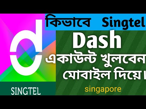 How to create a singtel dash account in Singapore 2020.