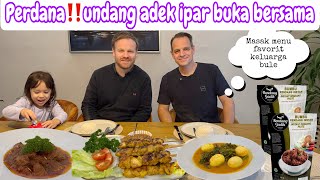 Perdanaundang Adek Ipar Buka Puasa Bersama  Masak Menu Favorite Keluarga Bule