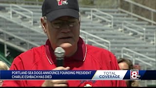Portland Sea Dogs founding president dies at age 70