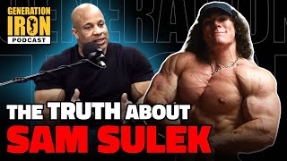 The Truth About Sam Sulek | Generation Iron Podcast