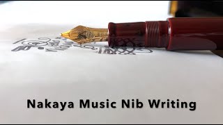 Writing And Flourishes With A Nakaya Music Nib Fountain Pen