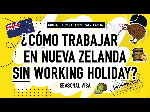 Vídeo: Cómo Obtener Una Visa De Vacaciones De Trabajo En Nueva Zelanda