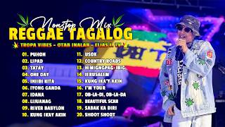Reggae Tagalog Dance Medley 💖 Top 100 Reggae Hits ( TropaVibes, Otab Inalab & Kokoi Baldo)