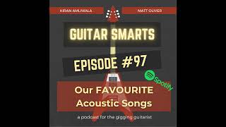 Our FAVOURITE Acoustic Songs - Guitar Smarts #97