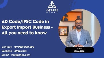 AD Code/IFSC Code in Export Import Business - All you need to know.