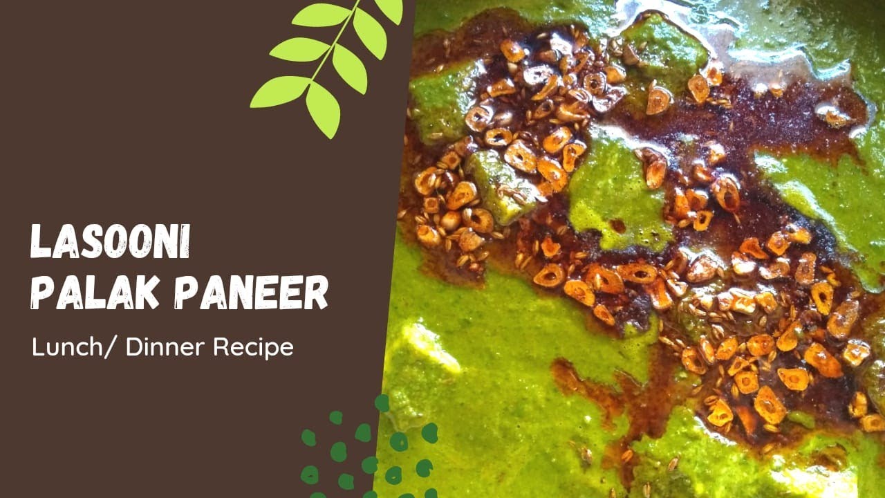 LASOONI PALAK PANEER | Indian Mom