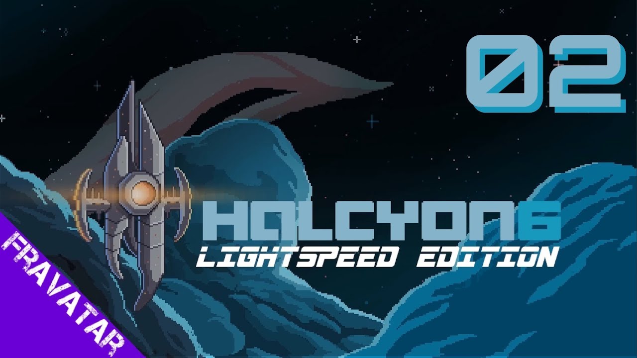 Halcyon 6 (LE) - ep02 - Vice Admiral Difficulty Gameplay