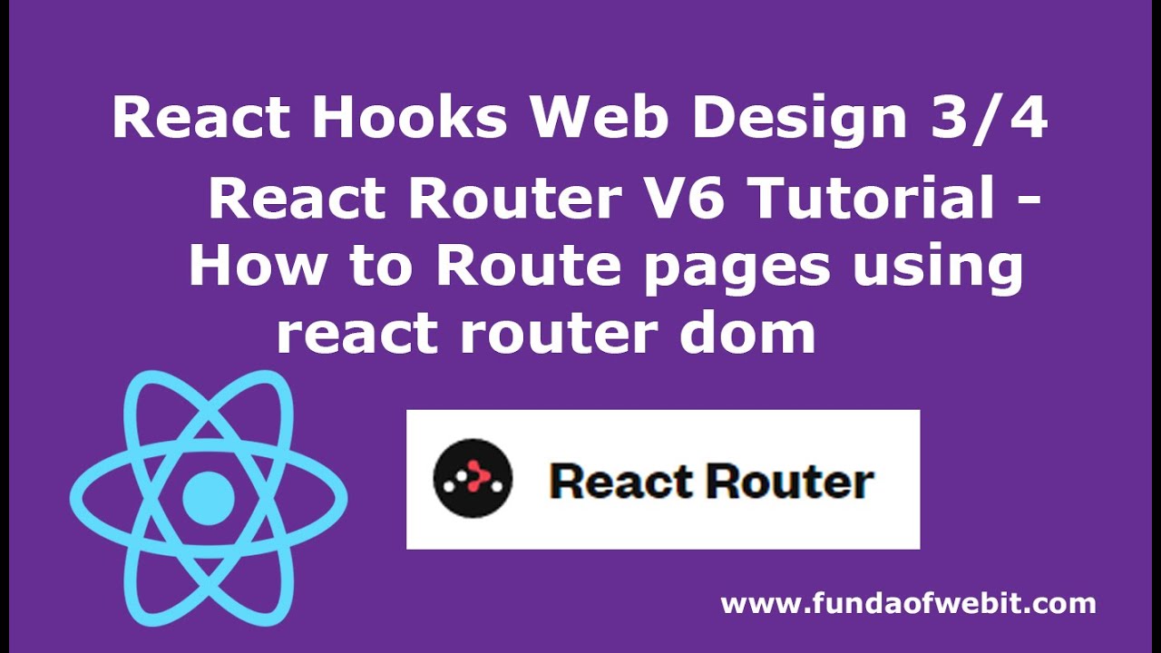 React Hooks Web Design 3/4: React Router V6 Tutorial- How to link/route pages using react router dom - YouTube React Hooks Web Design 3/4: React Router V6 Tutorial- How to link/route pages using react router dom - YouTube
