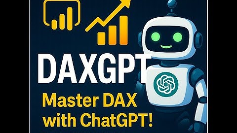 🎯 DAXGPT | Master DAX with ChatGPT!📅 Episode: Dynamic Date Table Creation with Prompt Engineering