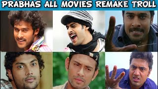 Prabhas All Movies Remake Troll - Telugu Trolls