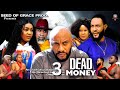 DEAD MONEY 3 - LIZZY GOLD, YUL EDOCHIE 2023 Latest Nigerian Nollywood Movie image
