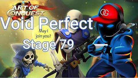 Void 79 Perfect as Human - Art of Conquest - New Player Guide