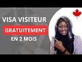 Visa visiteur au canada gratuitement en 2 mois traitement prioritaire