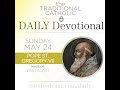 May 24 – Pentecost Sunday / S William of Perth