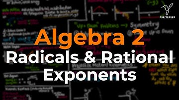 Radicals and Rational Exponents [Algebra 2]