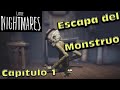 Little Nightmares - Capítulo 1 (Cómo Despistar al Monstruo de Brazos Largos) - PC Gameplay