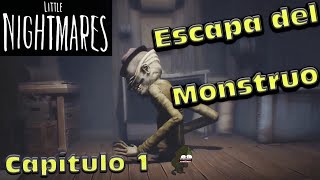 Little Nightmares - Capítulo 1 (Cómo Despistar al Monstruo de Brazos Largos) - PC Gameplay