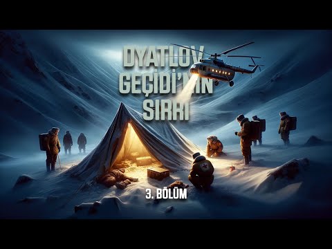 Dyatlov Geçidi'nin Sırrı | 3. Bölüm | YENİLENDİ