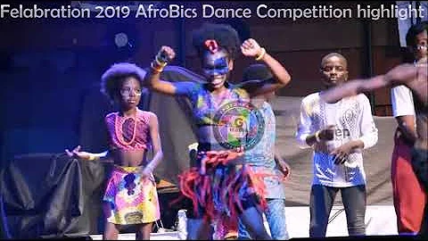 Felabration 2019 AfroBics Dance Competition highlight