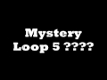 Mystery loop 5  won  by cratenerd