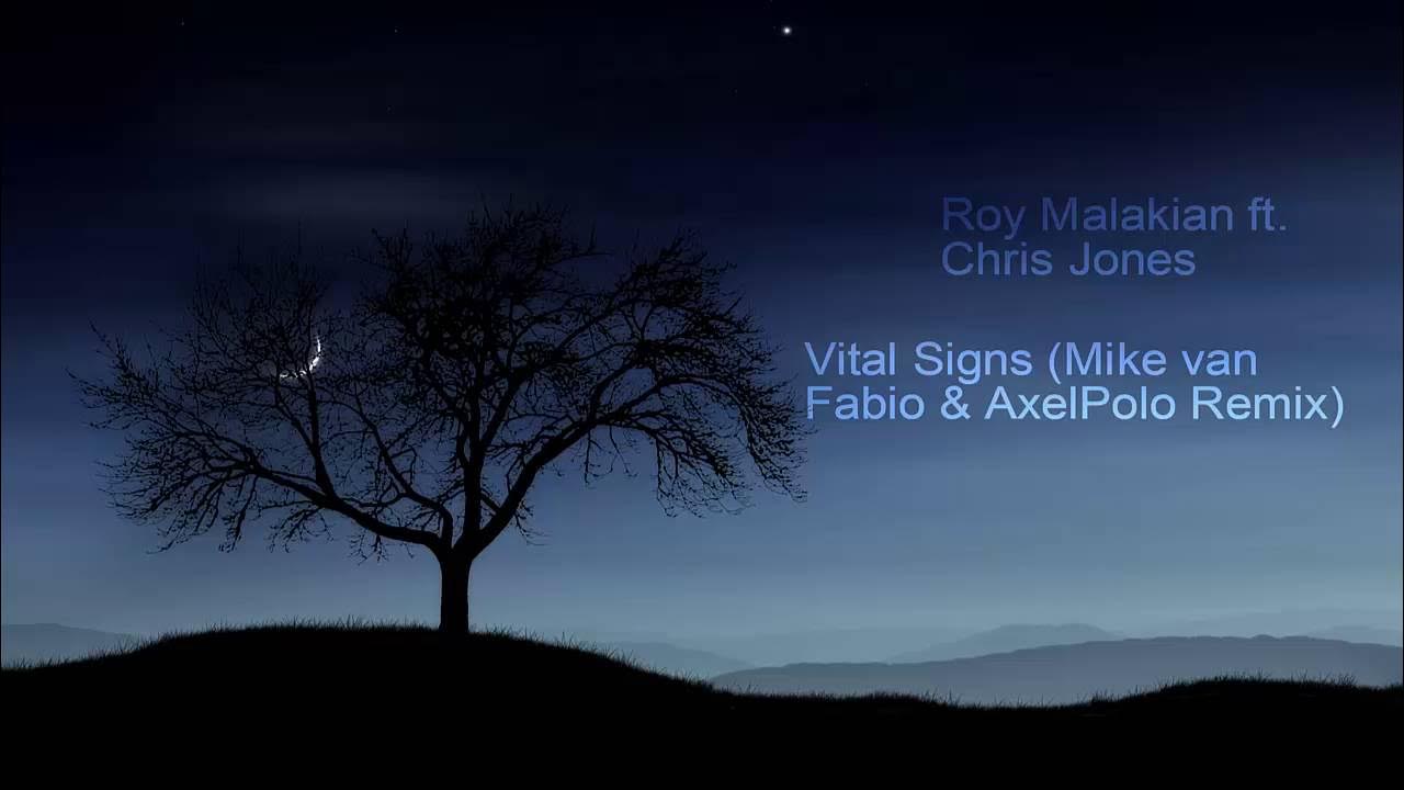Roy Malakian ft. Chris Jones - Vital Signs (Mike van Fabio & AxelPolo Remix) Roy Malakian ft. Chris Jones - Vital Signs (Mike van Fabio & AxelPolo Remix)