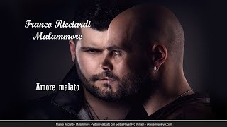 Franco Ricciardi   Malammore