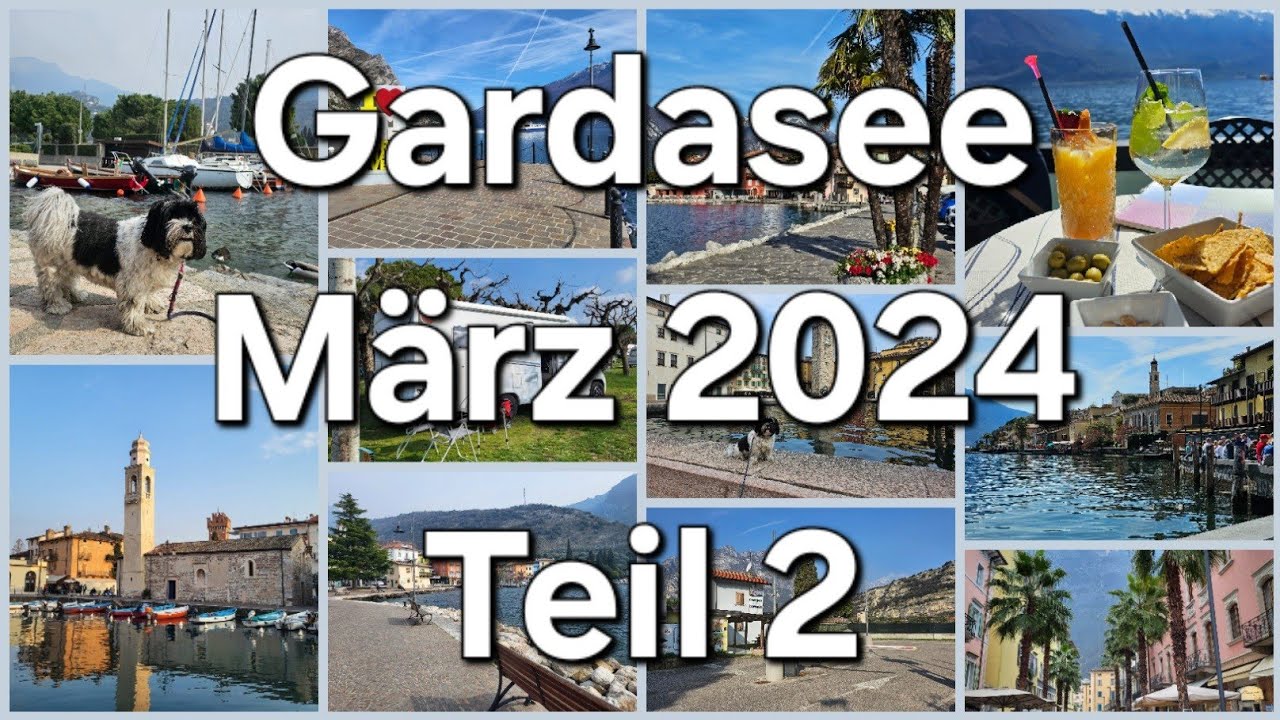 03/24 Gardasee - Padhenge, LaCà, Riva del Garda, Limone mit Wohnmobil