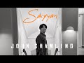 Saiyyan - John Chamling | Cover | Lyrics