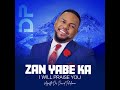 Zan Yabe Ka (Lyric Video) - By Apostle David Philemon (ADP) Ft. Nene Olajide