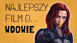 Najlepszy film o Black Widow