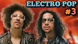 Best of Electro Pop 2000s \& 2010s (Swedish House Mafia, will.i.am, The Wanted, One Direction, LMFAO)