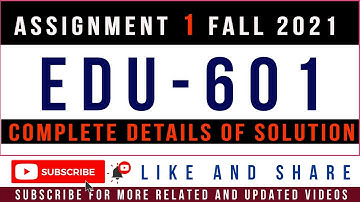 EDU601 Assignment 1 Solution Fall 2021 By Tanveer Online Academy || EDU601 Assignment 1 Fall 2021