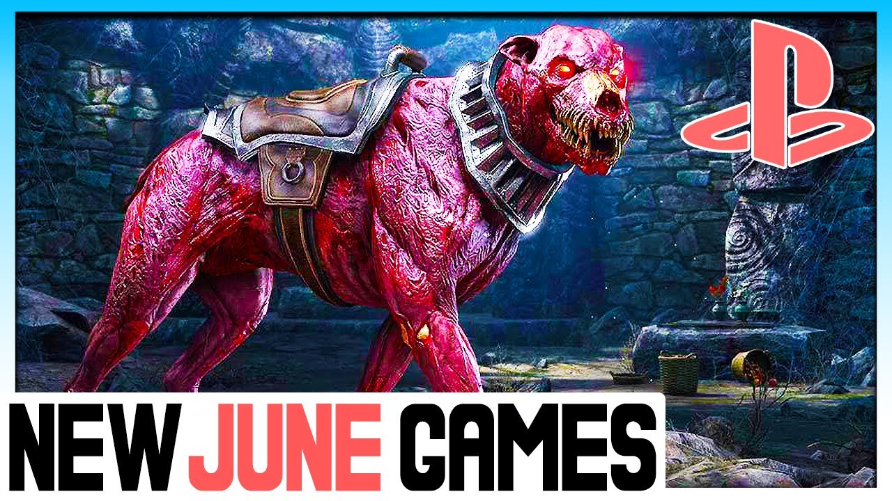 ALL 16 NEW PS4 Games Releasing June 2020 - Upcoming Games 2020 for PS4