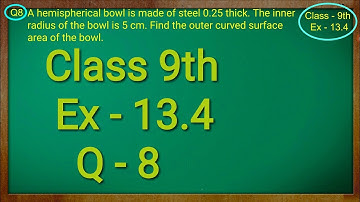 Class 9th , Ex - 13.4, Q 8 ( Surface Areas and Volumes ) CBSE NCERT